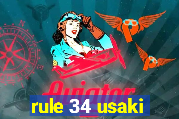 rule 34 usaki